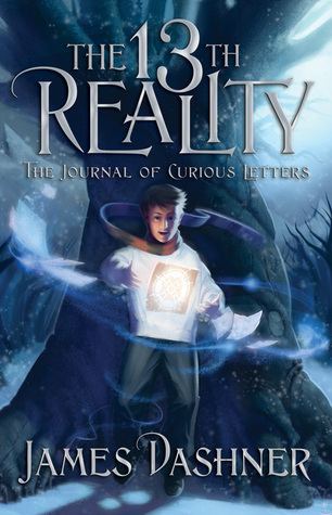 The 13th Reality The Journal of Curious Letters The 13th Reality 1 by James