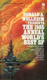 The 1985 Annual World's Best SF httpsuploadwikimediaorgwikipediaen33e198