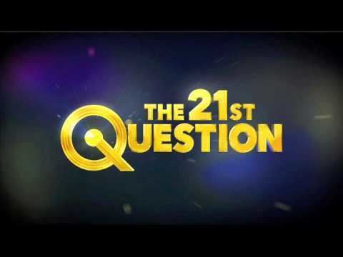 The 21st Question The 21st Question Theme YouTube