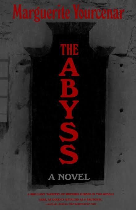 The Abyss (Yourcenar novel) t3gstaticcomimagesqtbnANd9GcRPXS3eYnZ1axjXHZ