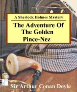 The Adventure of the Golden Pince-Nez wwwaudiopodcaimagescoverArt00000553coverartjpg