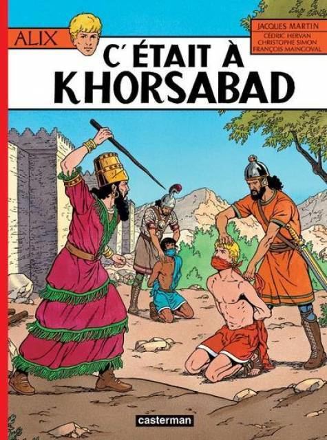 The book cover of C'était à Khorsabad by Jacques Martin