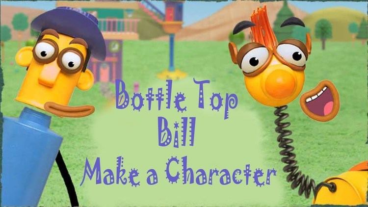 The Adventures of Bottle Top Bill and His Best Friend Corky Bottle Top Bill Make a Character Adventures of Bottle Top Bill