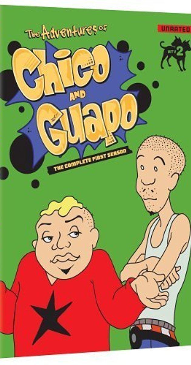 The Adventures of Chico and Guapo The Adventures of Chico and Guapo TV Series 2006 IMDb