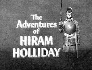 The Adventures of Hiram Holliday wwwepguidescomadventuresofhiramhollidaylogojpg