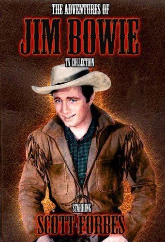 The Adventures of Jim Bowie Amazoncom The Adventures of Jim Bowie TV Collection Scott Forbes