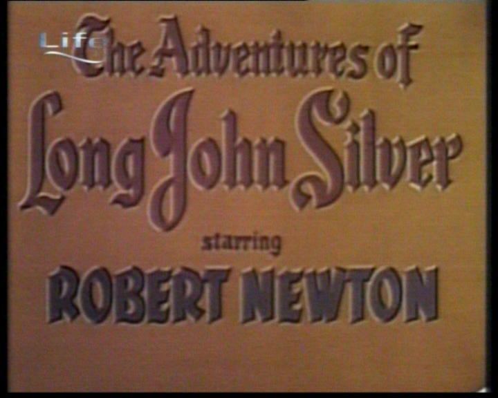 The Adventures of Long John Silver CTVA Australia The Adventures of Long John Silver 1955 starring