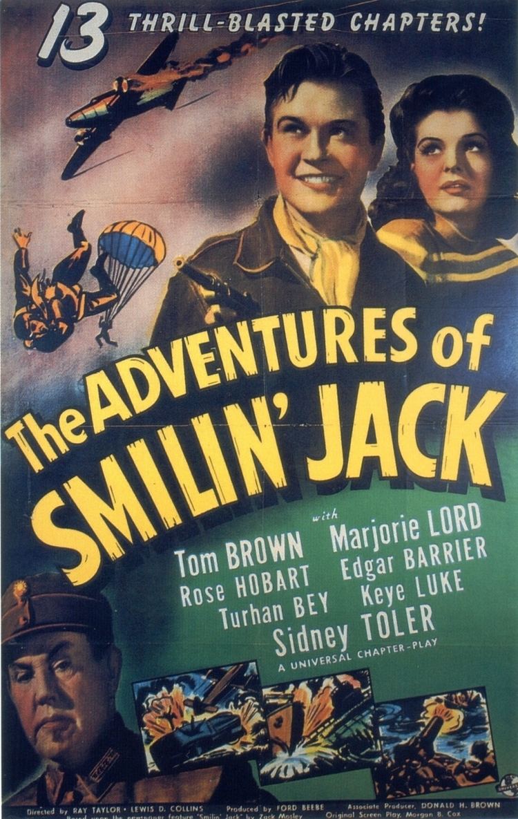 The Adventures of Smilin' Jack (serial) The Adventures of Smilin Jack Directed by Lewis D Collins Ray
