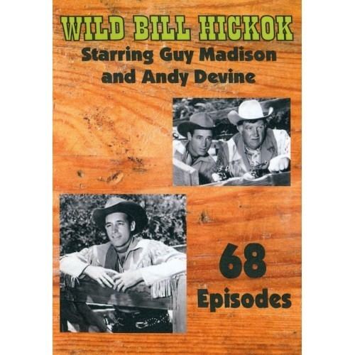 The Adventures of Wild Bill Hickok OF WILD BILL HICKOK Volume One