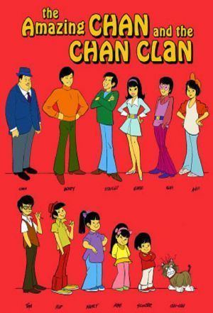 The Amazing Chan and the Chan Clan SATURDAY MORNINGS FOREVER THE AMAZING CHAN AND THE CHAN CLAN