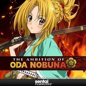The Ambition of Oda Nobuna The Ambition of Oda Nobuna YouTube