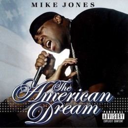 The American Dream (Mike Jones album) httpsuploadwikimediaorgwikipediaen22fMik