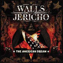 The American Dream (Walls of Jericho album) httpsuploadwikimediaorgwikipediaenthumb3