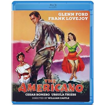 The Americano (1955 film) DVD Savant Bluray Review The Americano