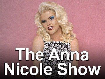 The Anna Nicole Show TV Listings Grid TV Guide and TV Schedule Where to Watch TV Shows