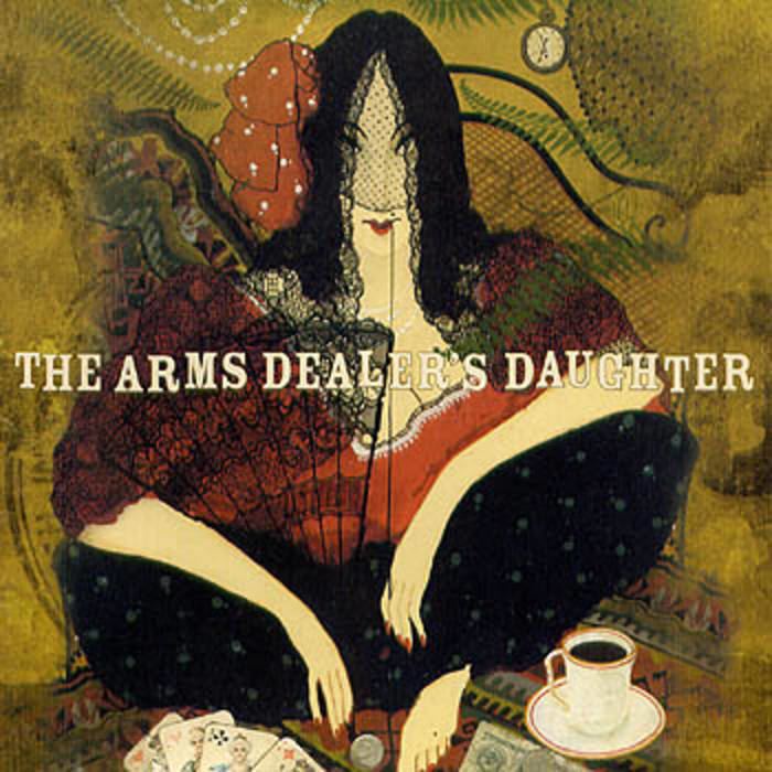 The Arms Dealer's Daughter httpsf4bcbitscomimga302833198916jpg