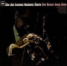 The Art Farmer Quintet Plays the Great Jazz Hits httpsuploadwikimediaorgwikipediaenthumb5