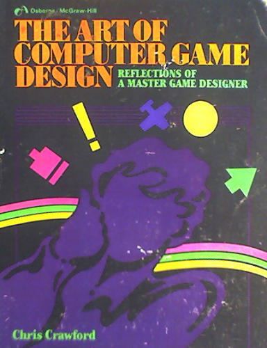 The Art of Computer Game Design ecximagesamazoncomimagesI51AjJ7vVLALjpg