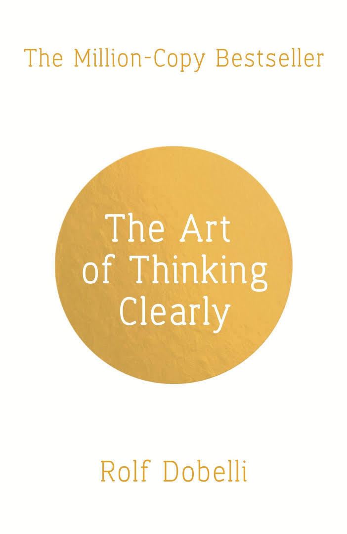 The Art of Thinking Clearly t2gstaticcomimagesqtbnANd9GcQN3gankHtdatirrJ