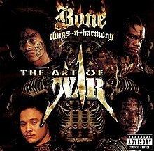 The Art of War (Bone Thugs-n-Harmony album) httpsuploadwikimediaorgwikipediaenthumbf