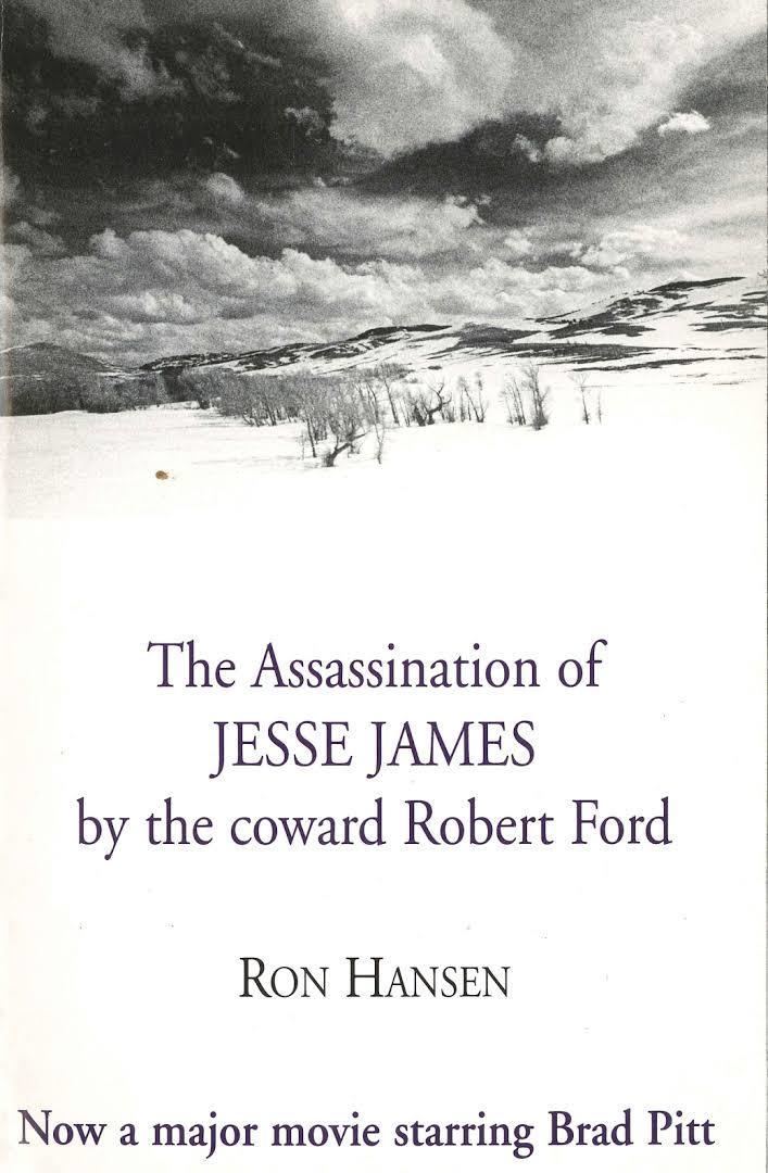 The Assassination of Jesse James by the Coward Robert Ford (novel) t3gstaticcomimagesqtbnANd9GcTZE8SYTPU7rCa4mH