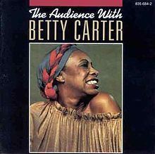 The Audience with Betty Carter httpsuploadwikimediaorgwikipediaenthumb3