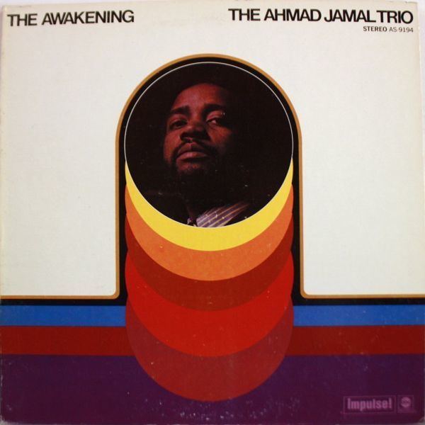The Awakening (Ahmad Jamal album) wwwmusicismysanctuarycomwpcontentuploads2014