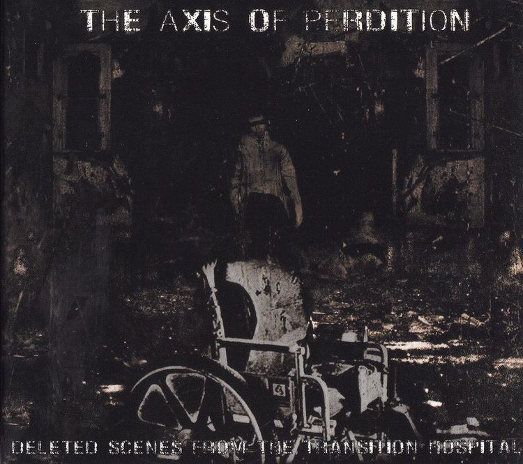 The Axis of Perdition Deleted scenes from the transition hospital the axis of perdition