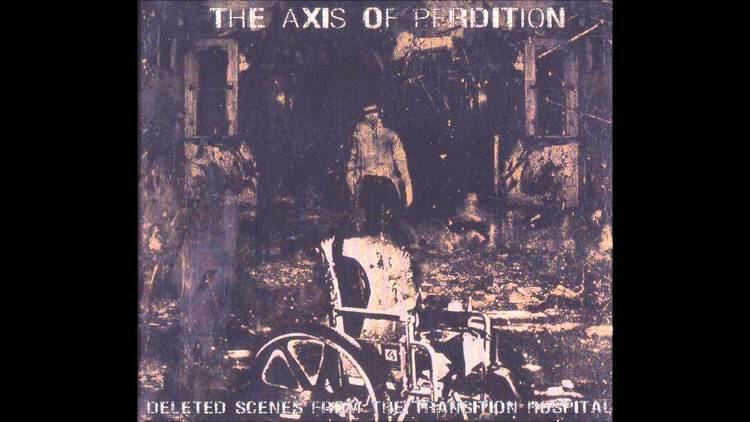The Axis of Perdition The Axis of Perdition Deleted Scenes from the Transition Hospital
