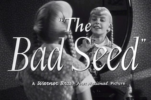 The Bad Seed (1956 film) The Bad Seed 1956 Serendipitous Anachronisms