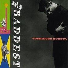 The Baddest (Toshinobu Kubota album) httpsuploadwikimediaorgwikipediaenthumbe
