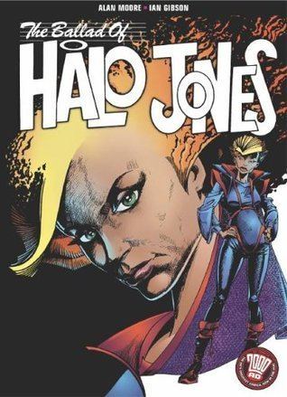 The Ballad of Halo Jones The Ballad of Halo Jones by Alan Moore Reviews Discussion