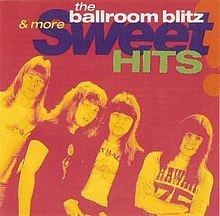 The Ballroom Blitz & More Sweet Hits httpsuploadwikimediaorgwikipediaenthumb1