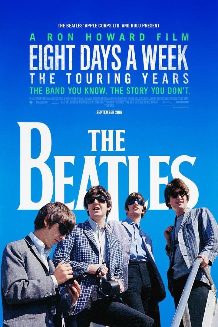 The Beatles: Eight Days a Week t3gstaticcomimagesqtbnANd9GcSehihKTRAqpAXdRH