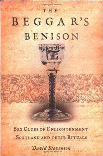 The Beggar's Benison Amazoncom The Beggar39s Benison Sex Clubs of Enlightenment