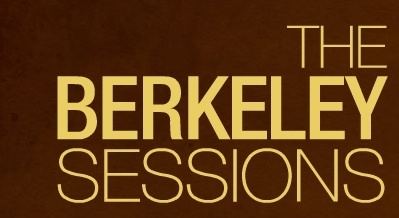 The Berkeley Sessions