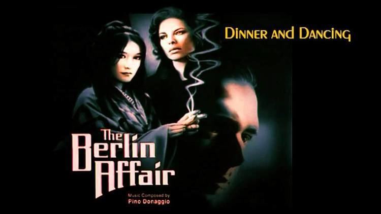 The Berlin Affair The Berlin Affair 1985 soundtrack by Pino Donaggio YouTube