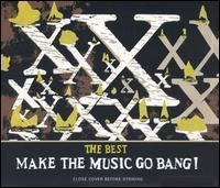 The Best: Make the Music Go Bang! httpsuploadwikimediaorgwikipediaenff8The