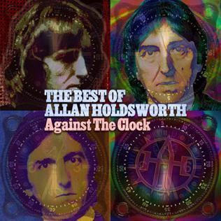 The Best of Allan Holdsworth: Against the Clock httpsuploadwikimediaorgwikipediaen884All