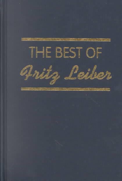 The Best of Fritz Leiber t0gstaticcomimagesqtbnANd9GcTeE5GajLk6DIm