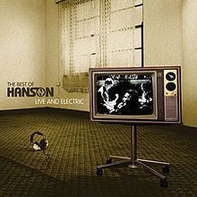 The Best of Hanson: Live & Electric httpsuploadwikimediaorgwikipediaenthumb3