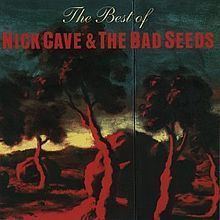 The Best of Nick Cave and The Bad Seeds httpsuploadwikimediaorgwikipediaenthumb0