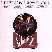 The Best of Rod Stewart Vol. 2 httpsuploadwikimediaorgwikipediaenthumb2