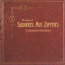 The Best of Squirrel Nut Zippers as Chronicled by Shorty Brown httpsuploadwikimediaorgwikipediaenthumb4