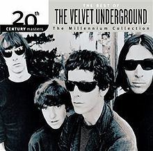 The Best of The Velvet Underground: The Millennium Collection httpsuploadwikimediaorgwikipediaenthumb6