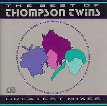 The Best of Thompson Twins: Greatest Mixes httpsuploadwikimediaorgwikipediaenthumb4