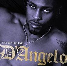 The Best So Far (D'Angelo album) httpsuploadwikimediaorgwikipediaenthumb8