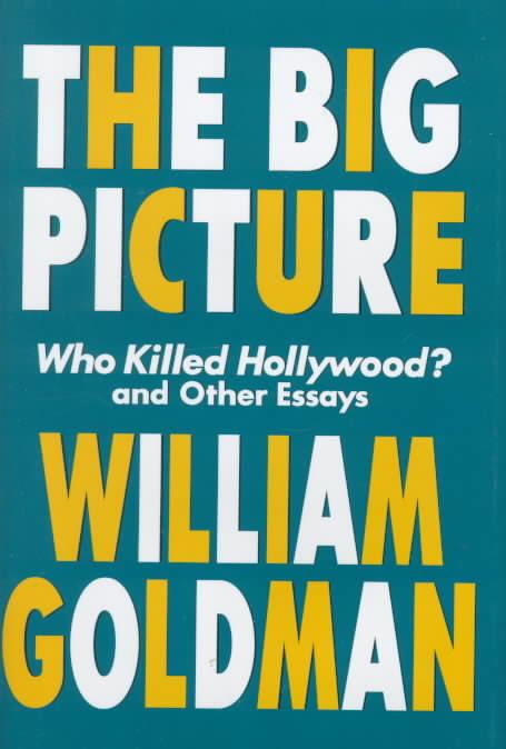 The Big Picture: Who Killed Hollywood? and Other Essays t0gstaticcomimagesqtbnANd9GcSLMRwUmB5HJKV7B