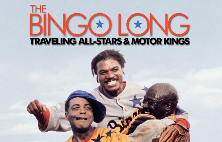 The Bingo Long Traveling All-Stars & Motor Kings The Bingo Long Traveling AllStars amp Motor Kings The Bingo Long