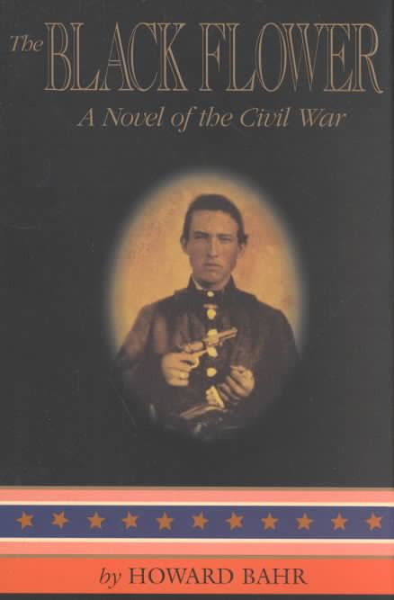 The Black Flower: A Novel of the Civil War t1gstaticcomimagesqtbnANd9GcQ9j5D6Wa1TG2ceox